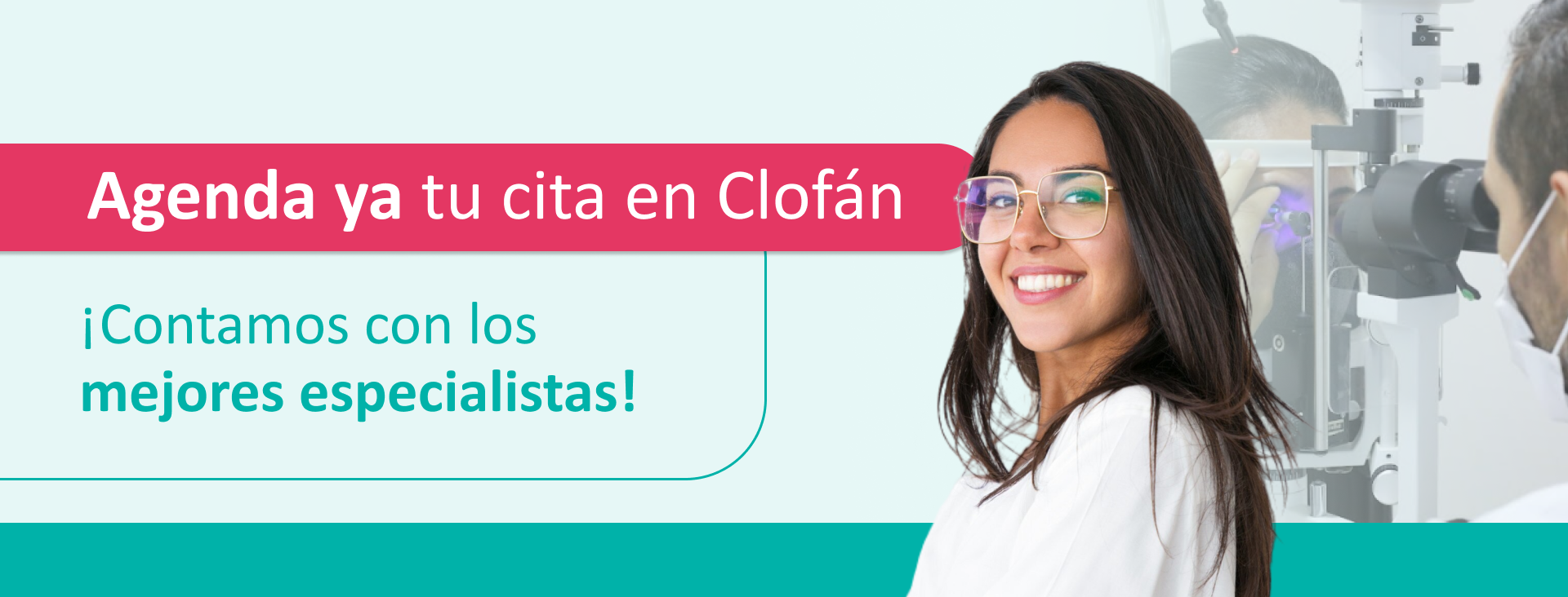 Agenda ya tu cita en Clofán. ¡Contamos con los mejores especialistas!-1